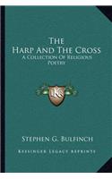 The Harp And The Cross: A Collection Of Religious Poetry(English)