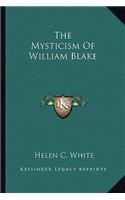 The Mysticism Of William Blake