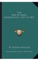 War of Greek Independence, 1821 to 1833