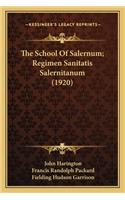 School of Salernum; Regimen Sanitatis Salernitanum (1920)