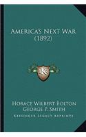 America's Next War (1892)
