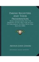 Parish Registers and Their Preservation