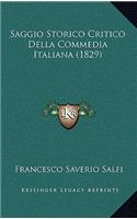 Saggio Storico Critico Della Commedia Italiana (1829): (Italian)