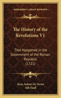 The History of the Revolutions V1