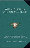 Wielands Clelia Und Sinibald (1784)
