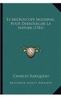 Le Microscope Moderne, Pour Debrouiller La Nature (1781): (French)
