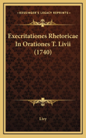 Execritationes Rhetoricae In Orationes T. Livii (1740)