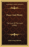 Peace And Plenty