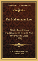 The Mahamadan Law