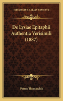 De Lysiae Epitaphii Authentia Verisimili (1887)