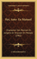 Het, Auto- En Mutueel