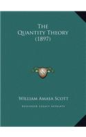The Quantity Theory (1897)
