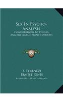 Sex in Psycho-Analysis