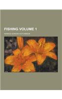 Fishing Volume 1