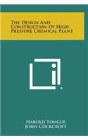 The Design and Construction of High Pressure Chemical Plant