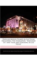 Popular Movies Filmed in Las Vegas Including the Hangover, Knocked Up, and Fear and Loathing in Las Vegas