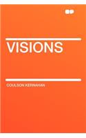 Visions