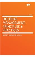 Housing Management, Principles & Practices