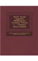 Sancti Aurelii Augustini Milleloquium Veritatis, Volume 1...