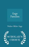 Gage Families - Scholar's Choice Edition