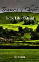 Treasures Of Christ In The Life Of David