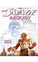Doc Savage: White Eyes