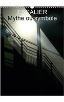 Escalier Mythe ou Symbole 2017