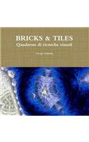 BRICKS & TILES. Quaderno di ricerche visuali