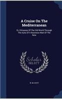 Cruise On The Mediterranean