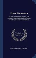 ETTORE FIERAMOSCA: OR, THE CHALLENGE OF