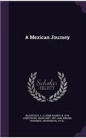 A Mexican Journey