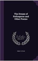 Dream of Pythagoras and Other Poems