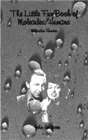 The Little Fun Book of Molecules/humans: Molecules/humans(English)