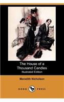 House of a Thousand Candles (Illustrated Edition) (Dodo Press)