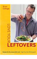 River Cottage Love Your Leftovers