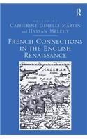 French Connections in the English Renaissance