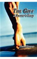 The Gift - A Runner's Story