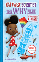 Ada Twist, Scientist: Why Files #1: Exploring Flight!: (The Questioneers)