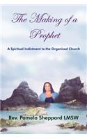 Making of a Prophet