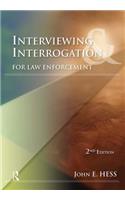 Interviewing and Interrogation for Law Enforcement