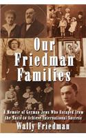 Our Friedman Families