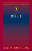 Abingdon Old Testament Commentaries: Ruth