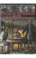 Thomas Jefferson and the Declaration of Independence