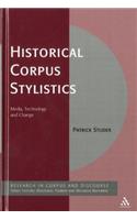 Historical Corpus Stylistics