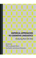 Empirical Approaches to Cognitive Linguistics: Analyzing Real-Life Data