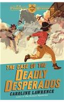 The P. K. Pinkerton Mysteries: The Case of the Deadly Desperados