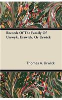 Records Of The Family Of Urswyk, Urswick, Or Urwick