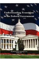 Understanding Transition in the Federal Government