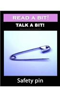 Read a Bit! Talk a Bit!: Safety Pin(Read a Bit! Talk a Bit!)