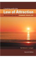 Creating with the Law of Attraction: 10 Principles That Will Change Your Life